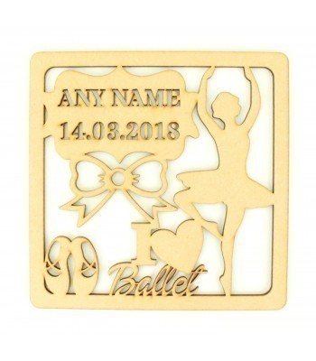 Laser Cut Personalised Box Frame Birth Plaque - Ballet Theme